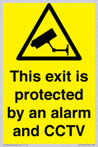 This exit is protected by an alarm and CCTV